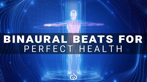 Perfect Health Subliminal Binaural Beats Healing Whole Body