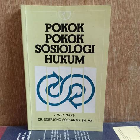 Jual Pokok Pokok Sosiologi Hukum Edisi Baru Original Dr Soerjono