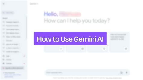 How to Use Gemini AI? An Ultimate Guide