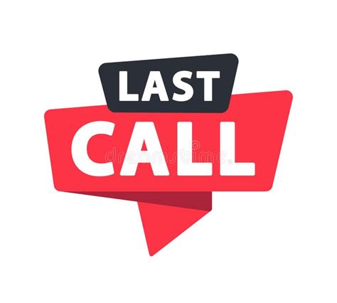 Last Call Banner Speech Bubble Label Sticker Ribbon Template