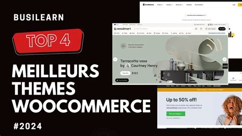 Top 4 des Meilleurs Thèmes WooCommerce 2024 pour Augmenter vos Ventes