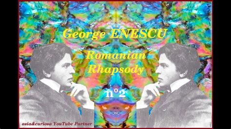 George Enesco Romanian Rhapsody Op 11 No 2 Orchestra George