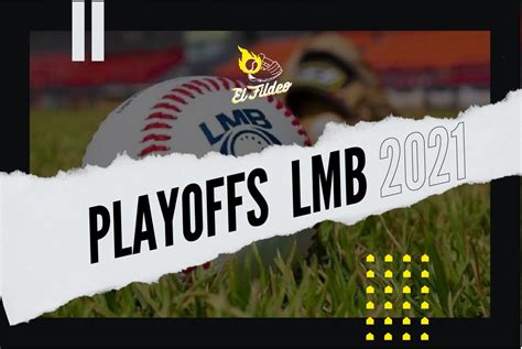 As Van Las Series Del Primer Playoffs De La Lmb El Fildeo