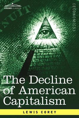 Nwf The Decline of American Capitalism Lewis Corey كتب