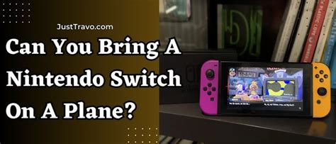 Can You Bring A Nintendo Switch On A Plane