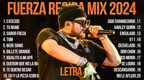 Fuerza Regida Exitos Mix 2024 Sus Mejores Canciones De Fuerza Regida