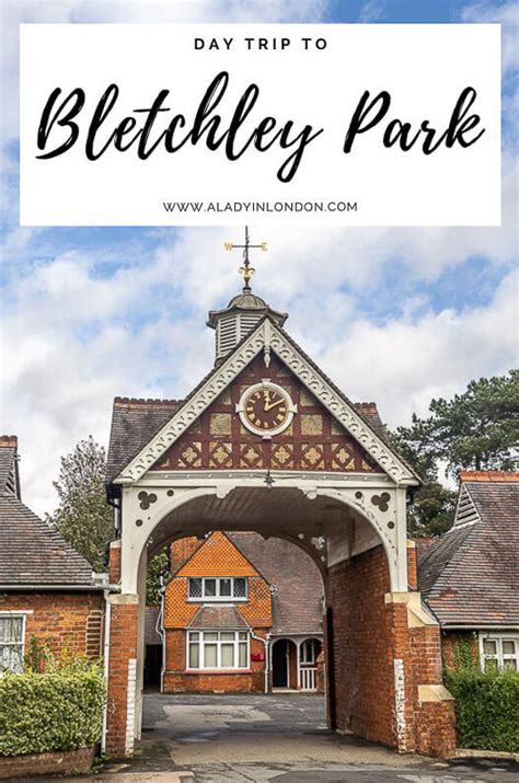 Day Trip To Bletchley Park From London How To Visit And Tour