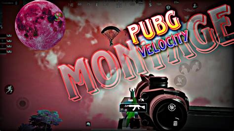 Pubg Velocity Montage Velocity Montage Edit Pubg Velocity Youtube