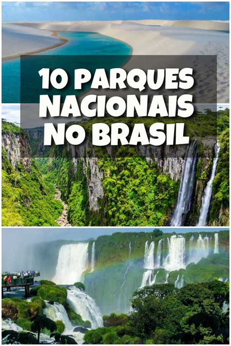 10 Parques Nacionais Para Conhecer No Brasil