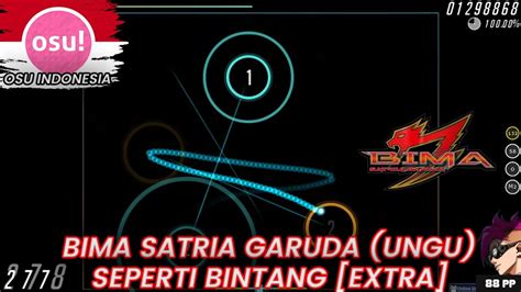 Bima Satria Garuda Ungu Seperti Bintang Extra Osu Indonesia