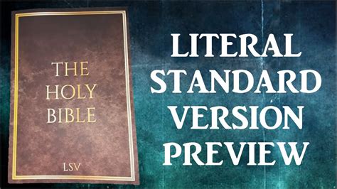 Literal Standard Version Lsv Bible Preview Youtube