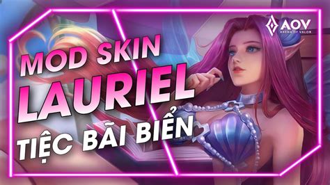 Mùa 26 Mod Skin Lauriel Tiệc Bãi Biển Mới Nhất S2 2023 YouTube