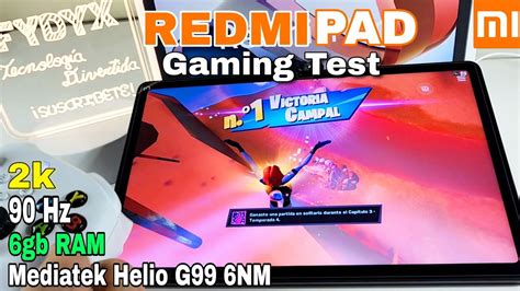 Redmi Pad Gaming Test 6Gb Ram Mediatek Helio G99