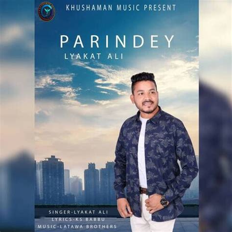 Parindey Song Download: Parindey MP3 Punjabi Song Online Free on Gaana.com