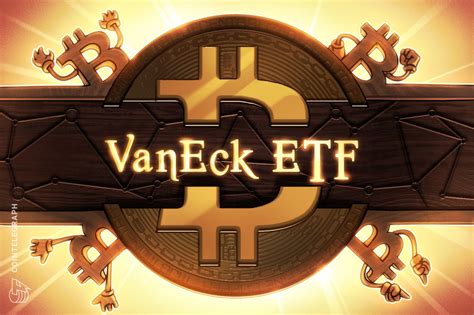 Vaneck L St Bitcoin Futures Etf Nach Zulassung F R Spot Etf Auf