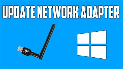 How To Update Network Adapter Drivers In Windows Youtube