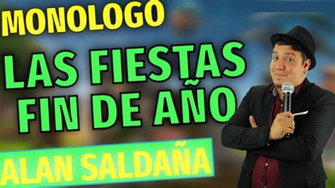 Año Nuevo Monólogo Alan Saldaña Youtube