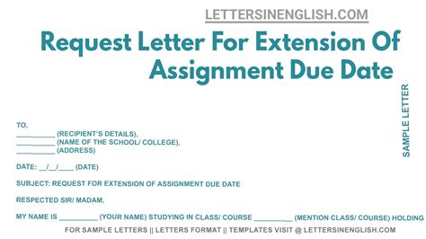 Request Letter For Extension Of Assignment Due Date Letter For