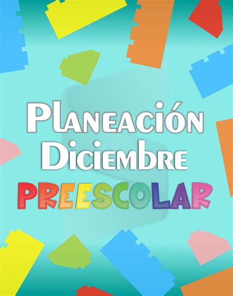 Descarga Planeaci N Diciembre Preescolar Proyectos