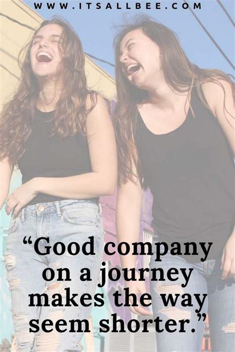 31 Inspirational Quotes About Travelling With Friends Itsallbee