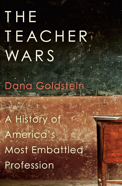 Review ~ The Teacher Wars. In the summer of 1889, before he became
