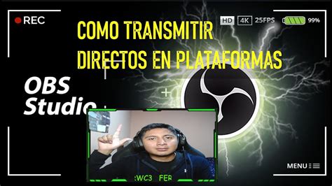 Como Transmitir Y Configurar Obs Para Transmitir En Plataformas Youtube