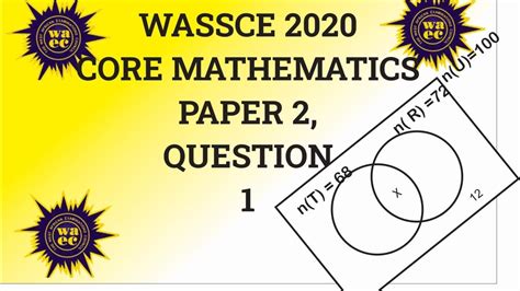 WASSCE 2020 CORE MATHEMATICS PAPER 2 QUESTION 1 YouTube