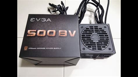 Evga 500 Bv 80 Bronze 500w Power Supply Unboxing Youtube