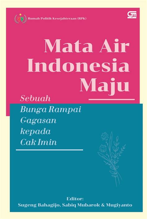 Jual Buku Mata Air Indonesia Maju Sebuah Bunga Rampai Gagasan Kepada