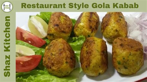 Gola Kabab Easy Recipe How To Make Restaurant Style Chicken Gola Kabab