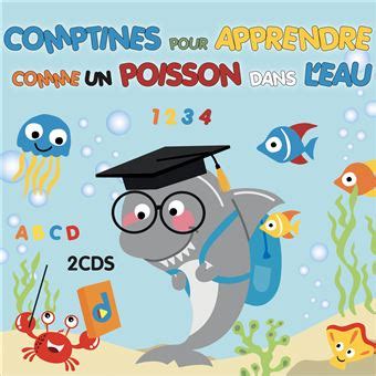 Comptines Pour Apprendre Comme Un Poisson Dans L Eau Collectif Cd