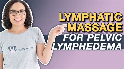 Manual Lymphatic Drainage For Genital Lymphedema Lymphatic Massage Youtube