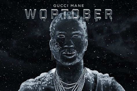 Stream Gucci Mane's Free New 'Woptober' Album - XXL