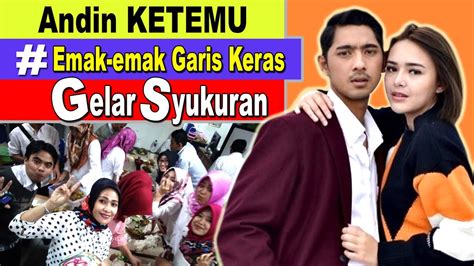 Andin Ketemu Emak Emak Garis Keras Fans Ikatan Cinta Gelar Syukuran