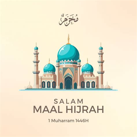 Senarai Contoh Ucapan Maal Hijrah Dan Awal Muharram 1446H Tahun 2024