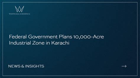 Federal Government Plans 10000 Acre Industrial Zone In Karachi