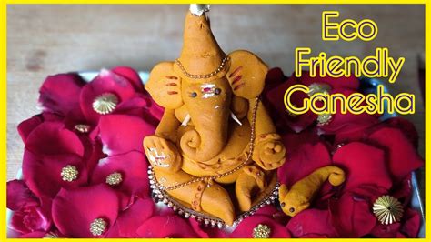 How To Make Ganesh Idol With Turmeric Wheat Flour Eco Friendly Ganesha