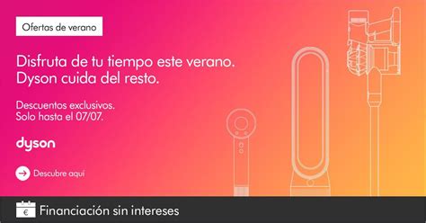 Hasta 150 De Descuento En Las Ofertas De Verano De Dyson