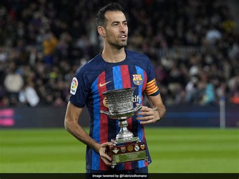 It Has Been An Honour Barcelona Legend Sergio Busquets To Leave Club