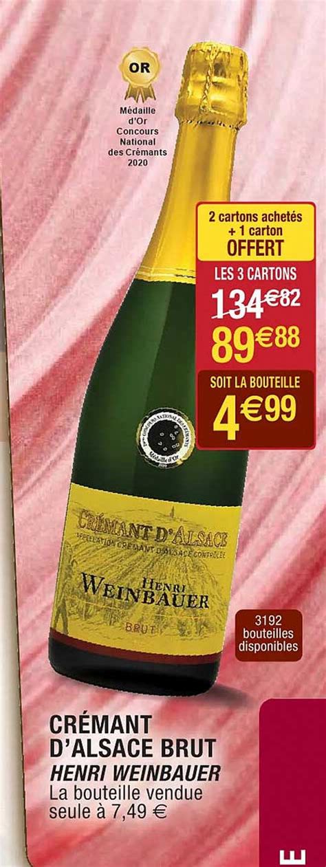 Promo Crémant D alsace Brut Henri Weinbauer chez Cora iCatalogue fr