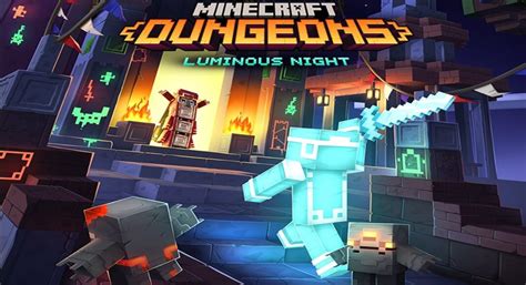 Minecraft Dungeons Anuncia La Expansi N Luminous Night