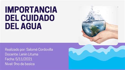 Calam O El Cuidado Del Agua Y Como Cuidarla