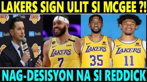 Breaking Lakers Sign Ulit Si Javale Mcgee Nag Desisyon Na Si Jj