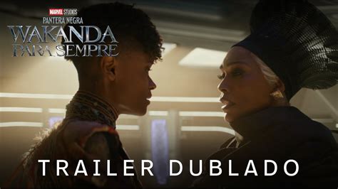 Pantera Negra Wakanda Para Sempre Marvel Studios Trailer Oficial