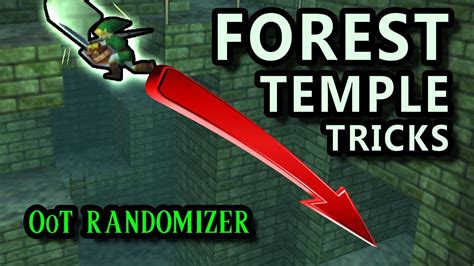 Forest Temple ALL TRICKS Tutorials Ocarina Of Time Randomizer YouTube