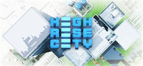 Highrise City Demo On