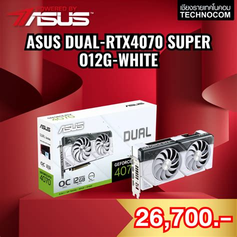 Asus Dual Rtx4070 Super O12g White Dual Rtx4070s O12g White Shopee Thailand