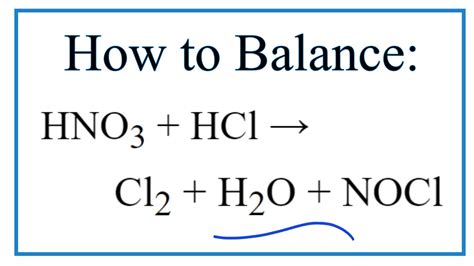 How to Balance HNO3 + HCl = Cl2 + H2O + NOCl - YouTube