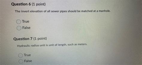 Solved Question 6 1 Point The Invert Elevation Of All Chegg