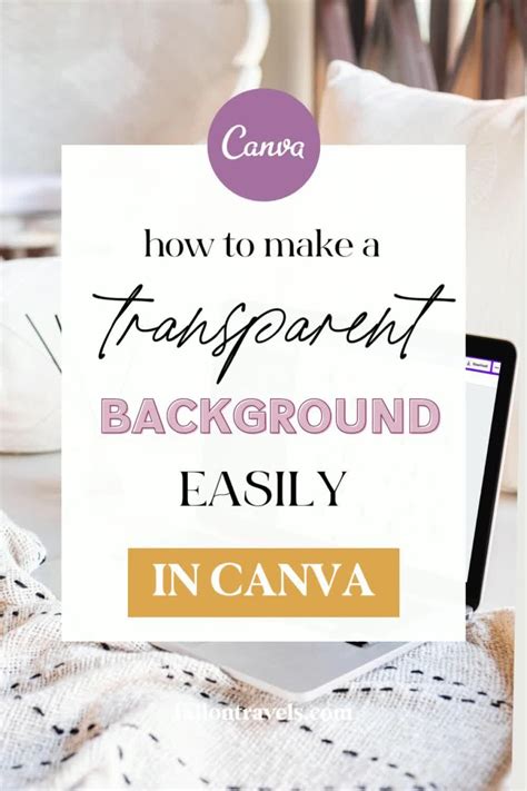 How To Make A Transparent Background Easily In Canva Fallon Travels